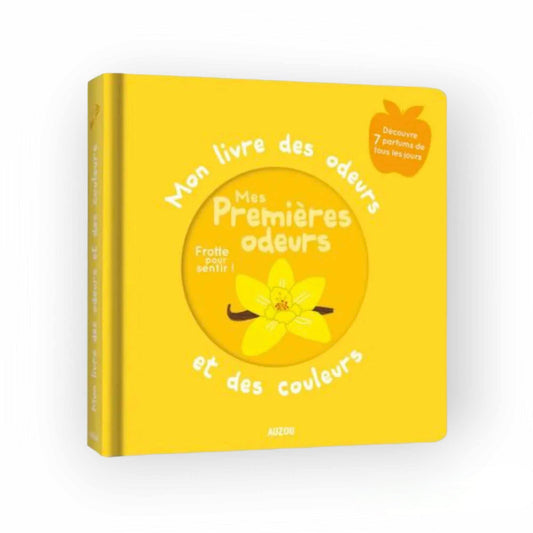 Mon livre des odeurs et des couleurs | Mes premières odeurs
