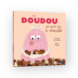 Livre | Le doudou qui aimait trop le chocolat