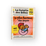 La gazette des bébés | Le plus heureux des papas
